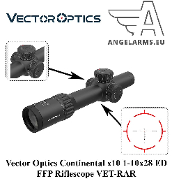 Vector Optics Continental Zoom x10 1-10x28 ED FFP Riflescope VET-RAR